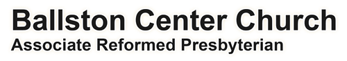Ballston Center Church - Associate Reformed Presbyterian - Ballston Spa, NY